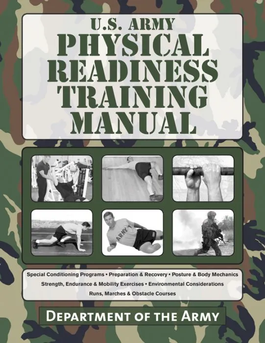 U.S. Army Physical Readiness Training Manual (US Army Survival)