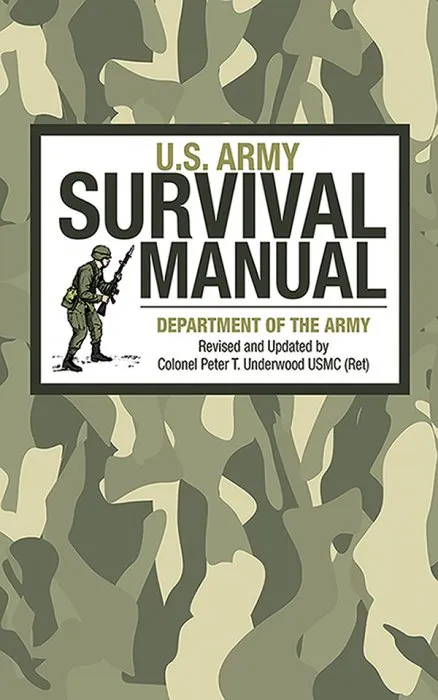 U.S. Army Survival Manual (US Army Survival)