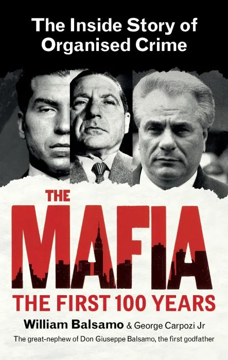 The Mafia: The First 100 Years