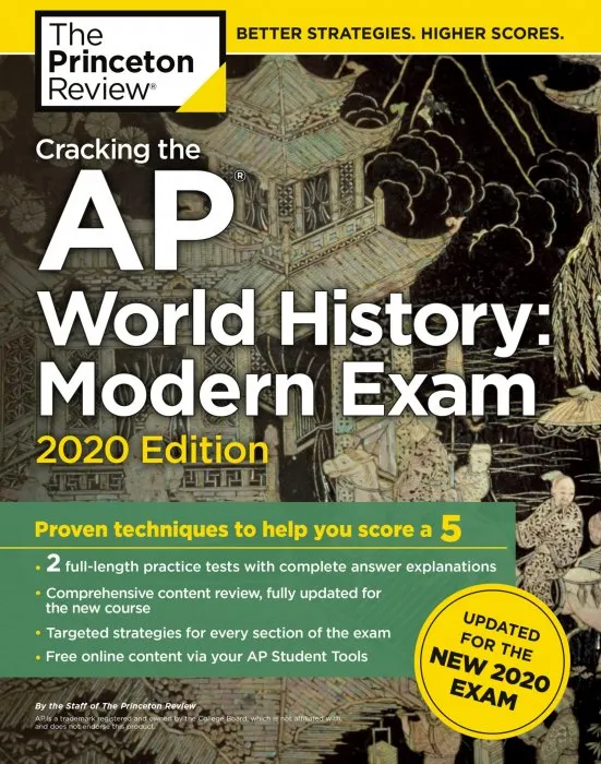 Cracking the AP World History: Modern Exam, 2020 Edition: Practice Tests & Prep for the NEW 2020 Exam (College Test Preparation)