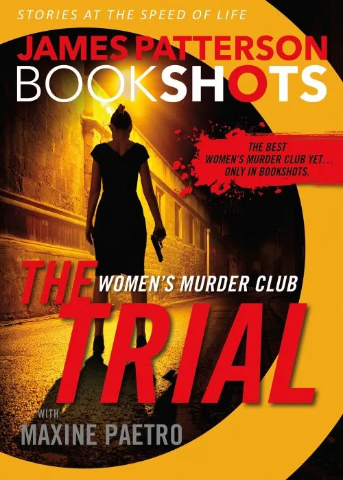 The Trial (Women's Murder Club, Book 15.5)