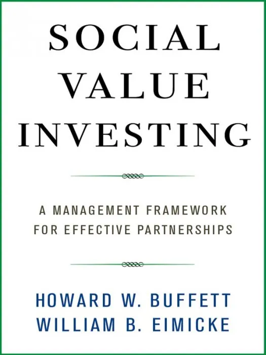 Social Value Investing: A Management Framework for Effective Partnerships