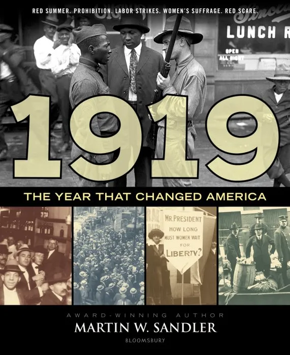1919: The Year That Changed America
