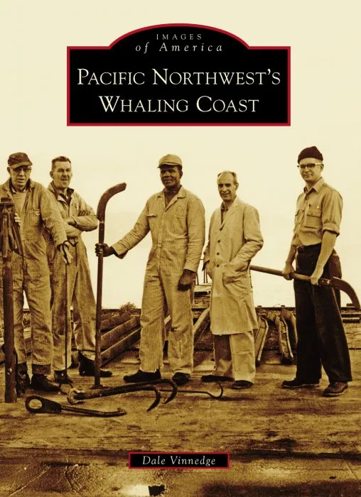 Pacific Northwest's Whaling Coast (Images of America)