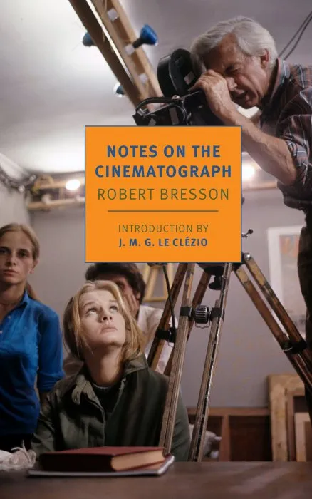 Notes on the Cinematograph (New York Review Books Classics)