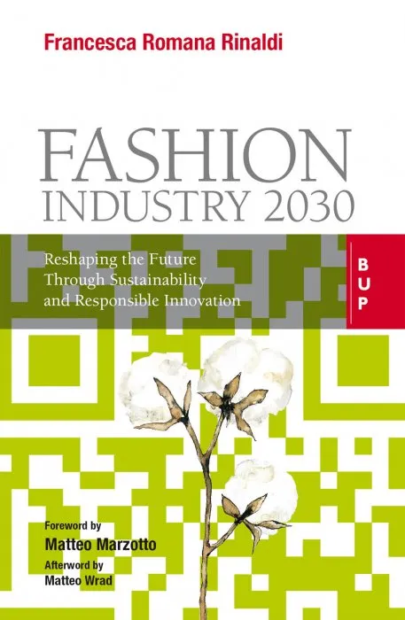 Fashion Industry 2030: Reshaping the Future Through Sustainability and Responsible Innovation