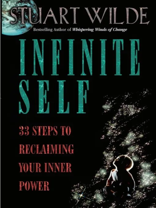 Infinite Self: 33 Steps to Reclaiming Your Inner Power