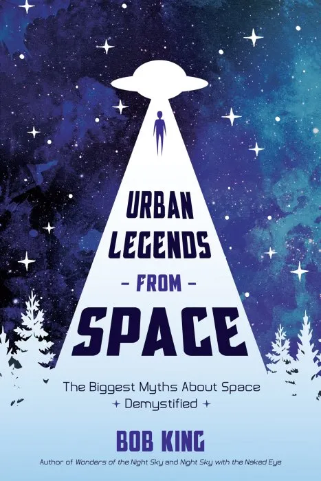 Urban Legends from Space: The Biggest Myths About Space Demystified