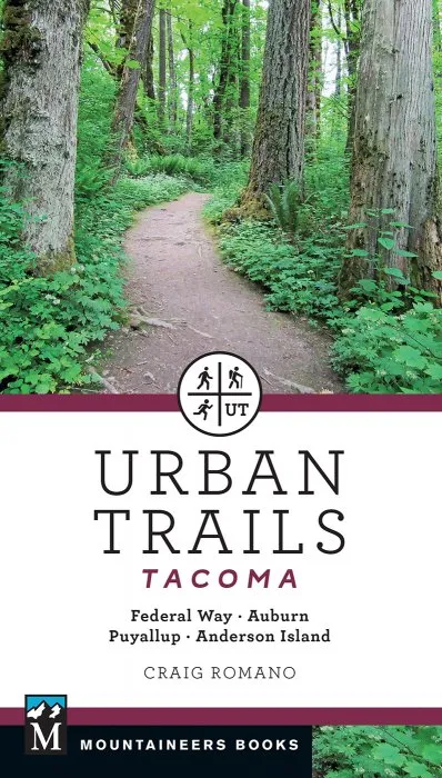Urban Trails: Tacoma: Federal Way, Auburn, Puyallup, Anderson Island