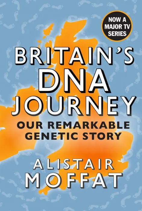 Britain's DNA Journey: Our Remarkable Genetic Story