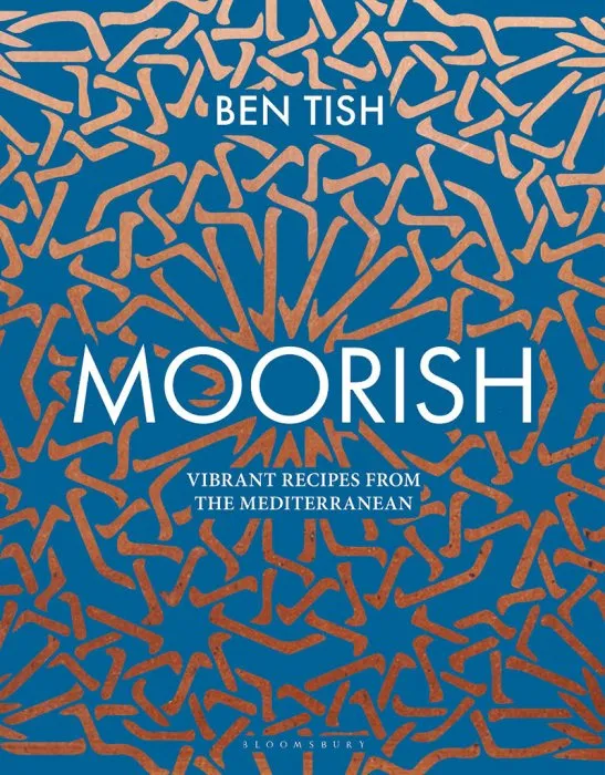 Moorish: Vibrant recipes from the Mediterranean