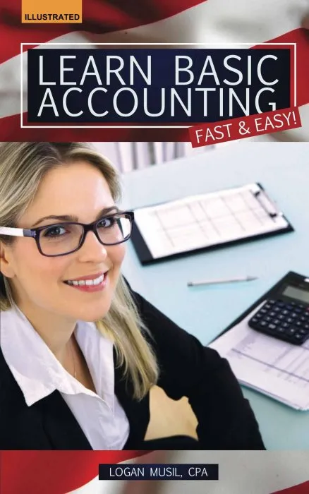 Learn Basic Accounting Fast & Easy!