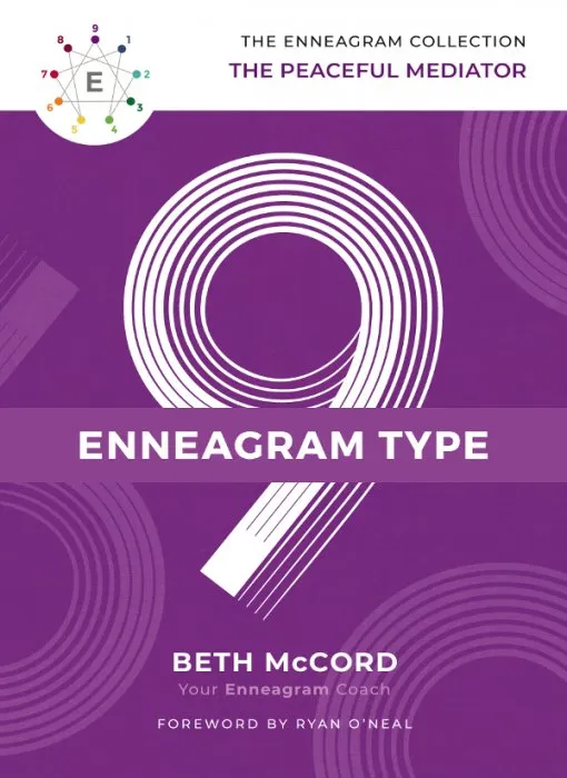 The Enneagram Type 9: The Peaceful Mediator (The Enneagram Collection)