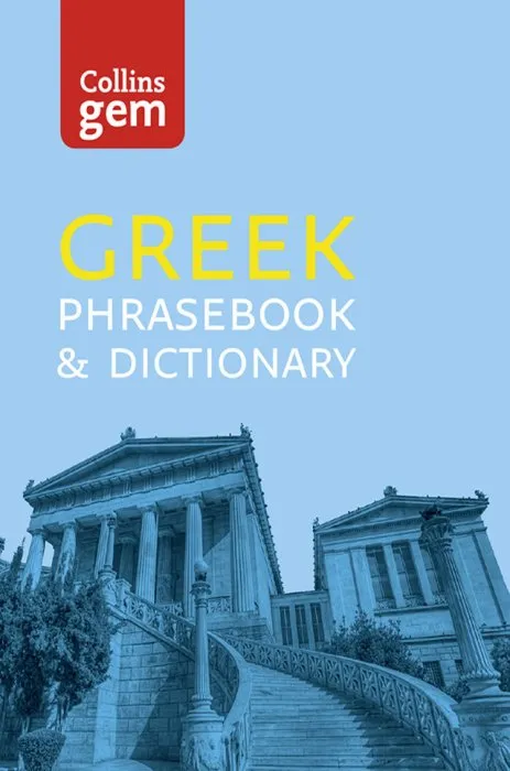 Collins Greek Phrasebook and Dictionary Gem Edition: Essential Phrases and Words (Collins Gem), 4th Edition
