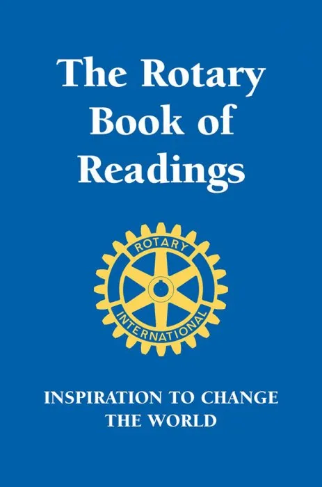 Rotary Book of Readings: Inspiration to Change the World (Little Book, Big Idea)