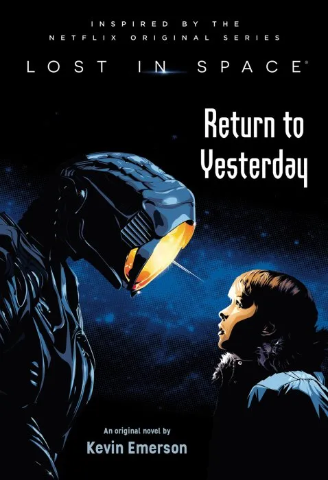 Lost in Space: Return to Yesterday (Lost in Space, Book 1)