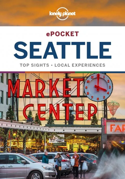 Lonely Planet Pocket Seattle, 2nd Edition