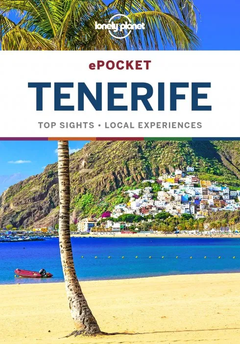 Lonely Planet Pocket Tenerife, 2nd Edition