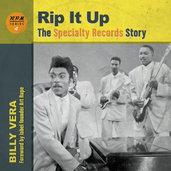 Rip It Up: The Specialty Records Story (RPM, Book 4)