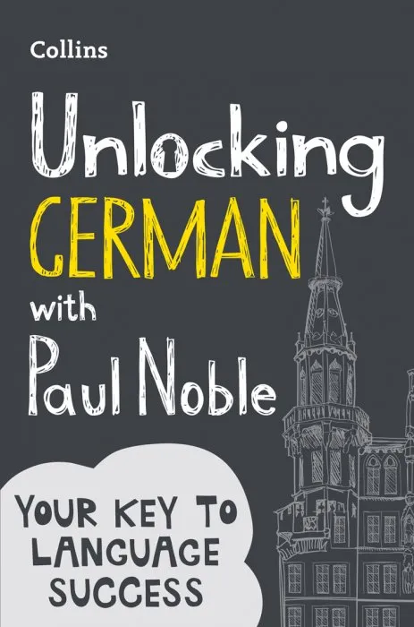 Unlocking German with Paul Noble: Your Key to Language Success