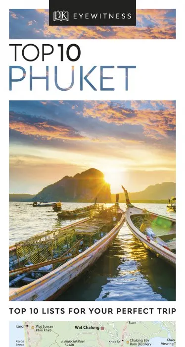 Top 10 Phuket (DK Eyewitness Travel Guide)