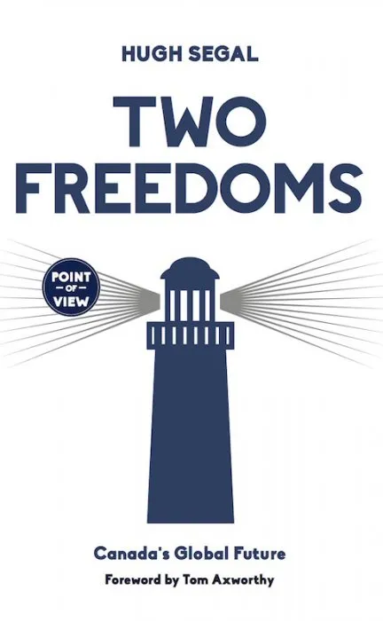 Two Freedoms: Canada's Global Future (Point of View, Book 3)