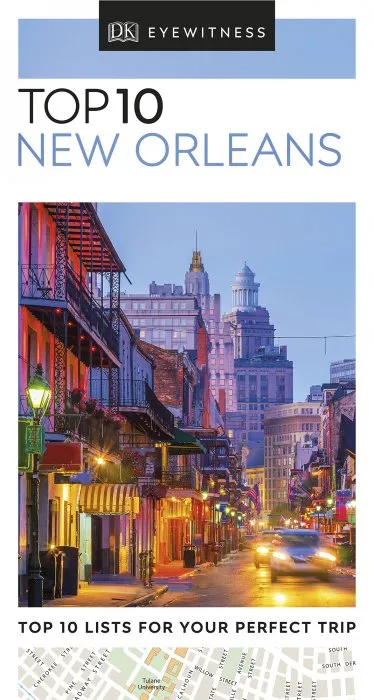 Top 10 New Orleans (DK Eyewitness Travel Guide)