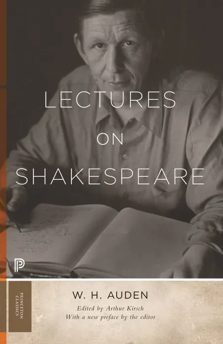 Lectures on Shakespeare (Princeton Classics, Book 102)