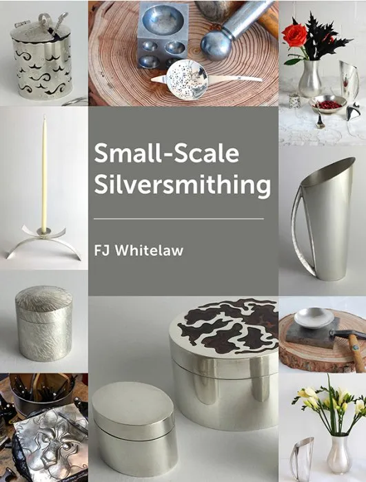 Small-Scale Silversmithing