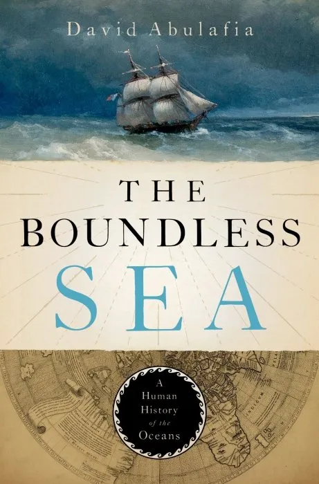 The Boundless Sea: A Human History of the Oceans, UK Edition