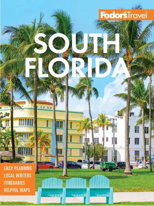 Fodor's South Florida: With Miami, Fort Lauderdale, and the Keys (Full-color Travel Guide), 15th Edition