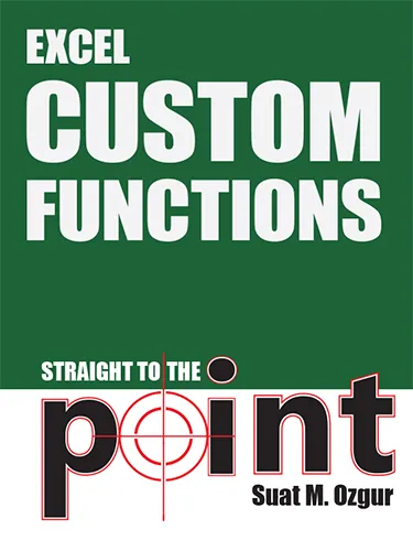 Excel Custom Functions: Straight to the Point