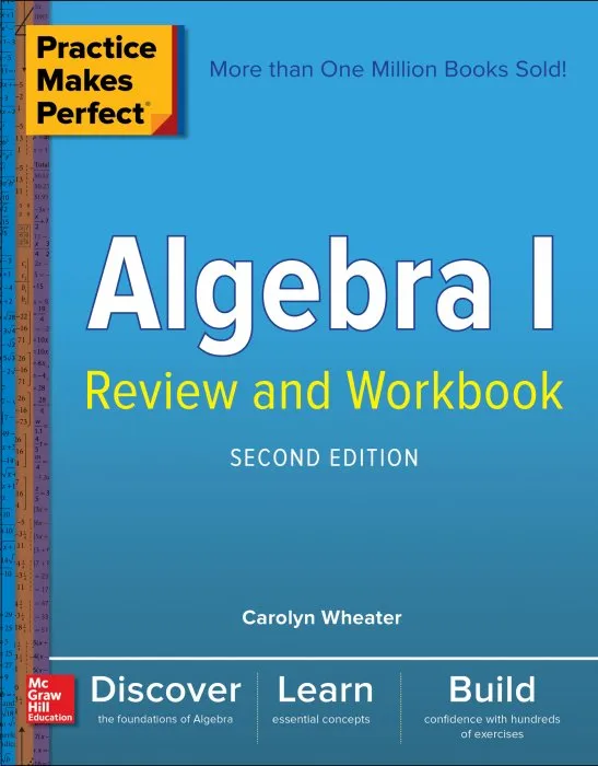 Algebra I Review and Workbook (Practice Makes Perfect), 2nd Edition