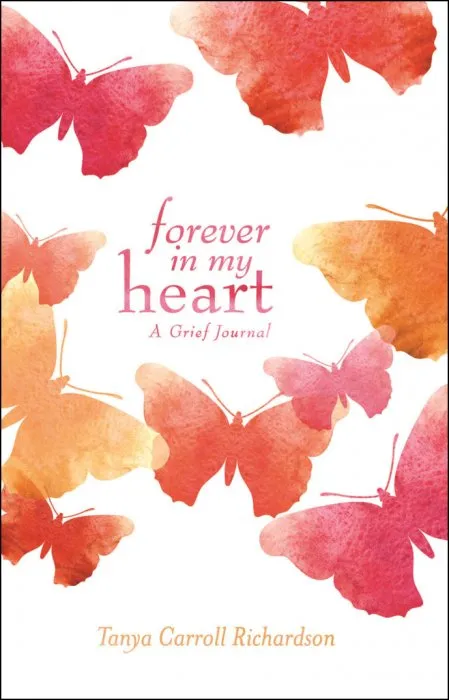 Forever in My Heart: A Grief Journal