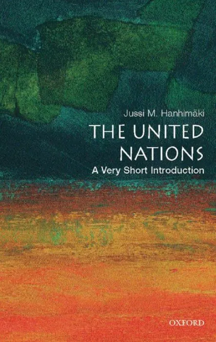 The United Nations: A Very Short Introduction (Very Short Introductions)