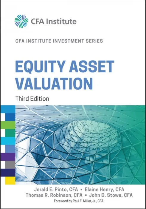 Equity Asset Valuation (CFA Institute Investment), 3rd Edition