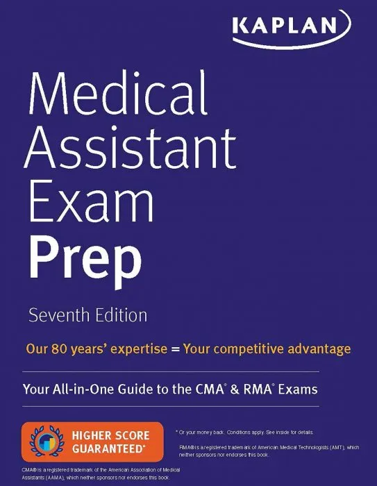 Medical Assistant Exam Prep: Your All-in-One Guide to the CMA & RMA Exams, 7th Edition