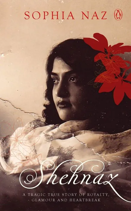 Shehnaz: A Tragic True Story of Royalty, Glamour and Heartbreak