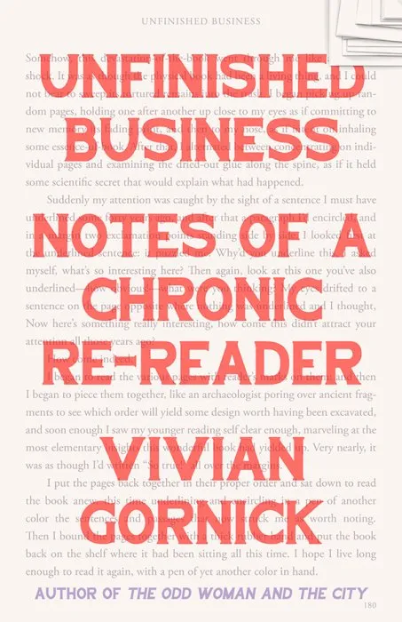 Unfinished Business: Notes of a Chronic Re-Reader