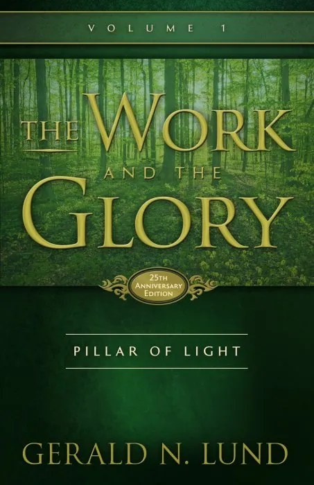 Pillar of Light (The Work and the Glory, Book 1)