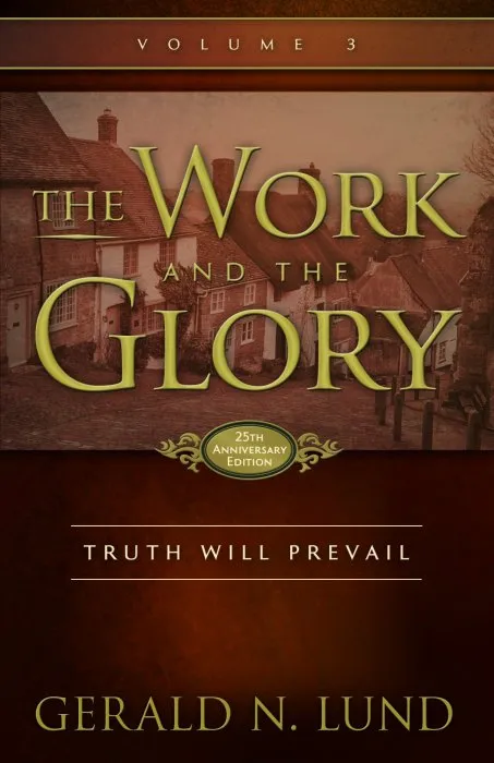 Truth Will Prevail (The Work and the Glory, Book 3)