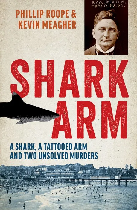 Shark Arm: A shark, a tattooed arm and two unsolved murders