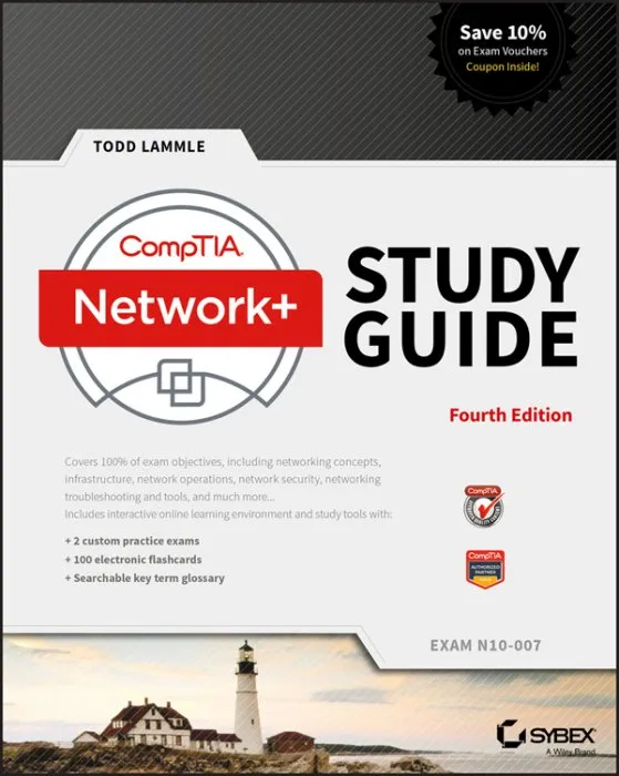 CompTIA Network+ Study Guide: Exam N10-007 (Comptia Network + Study Guide Authorized Courseware), 4th Edition