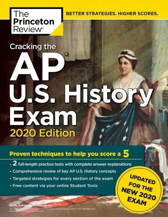 Cracking the AP U.S. History Exam, 2020 Edition: Practice Tests & Proven Techniques to Help You Score a 5 (College Test Preparation)