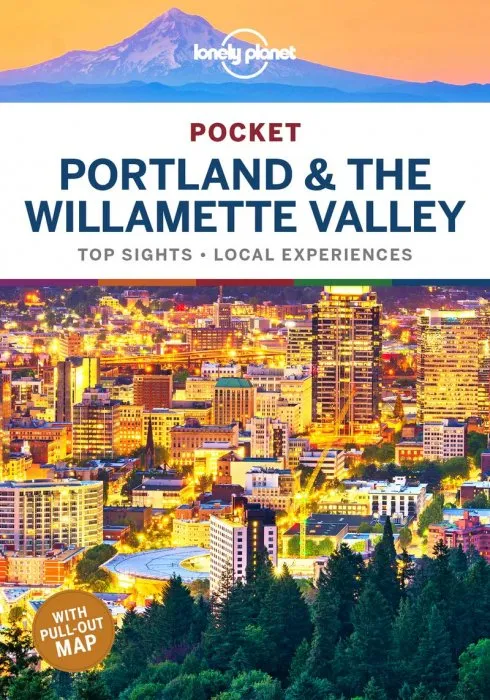 Lonely Planet Pocket Portland & the Willamette Valley (Travel Guide)