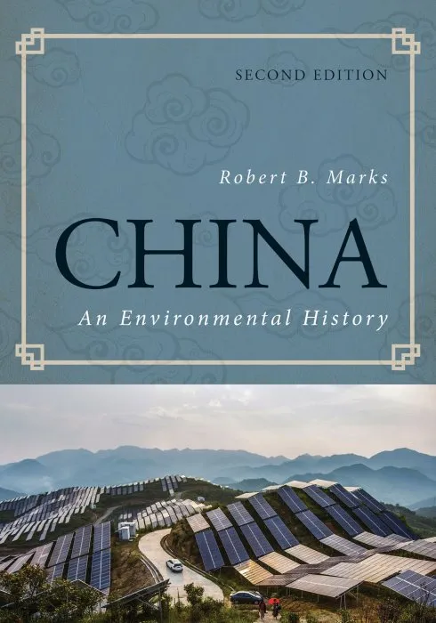 China: An Environmental History (World Social Change), 2nd Edition