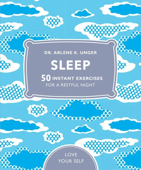 Sleep: 50 mindfulness exercises for a restful night's sleep (Love Your Self)