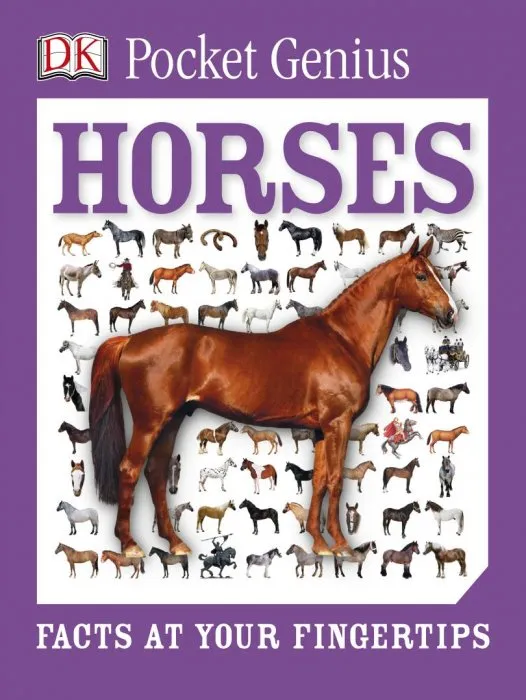 Horses: Facts at Your Fingertips (Pocket Genius)