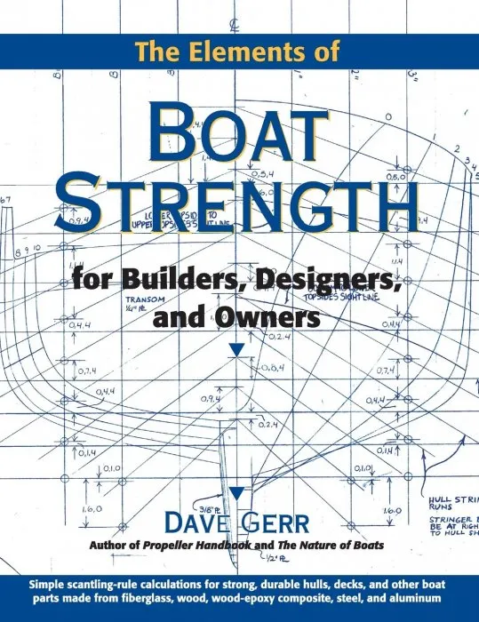 The Elements of Boat Strength: For Builders, Designers, and Owners