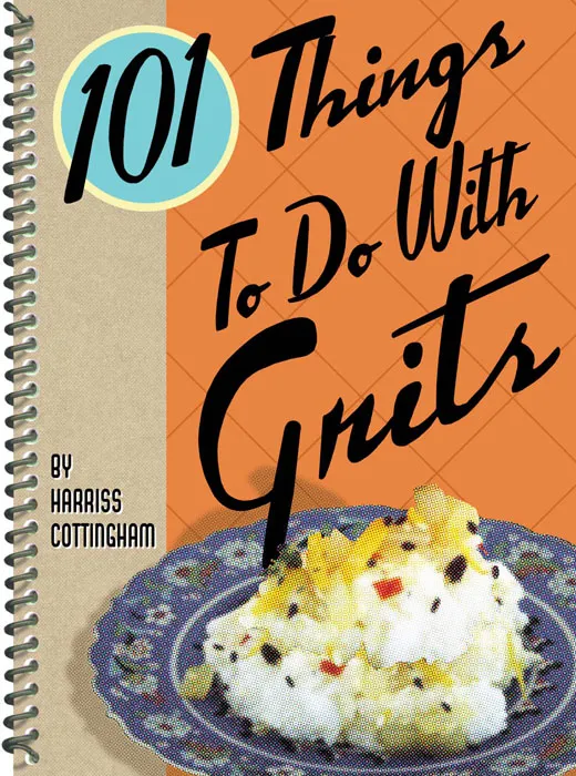 101 Things to Do with Grits (101 Things to do With)